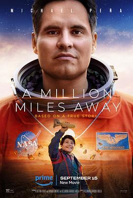 一百万英里之外 A MILLION MILES AWAY‎ (2023) 高清版 豆瓣7.3  