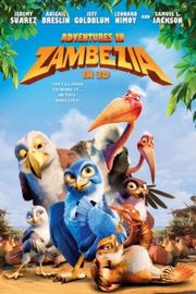 2D+3D 赞鸟历险记 - Zambezia 2012 