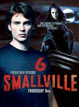 超人前传 第六季 SMALLVILLE SEASON 6‎ (2006) 2碟 未删减完整版 豆瓣7.9 