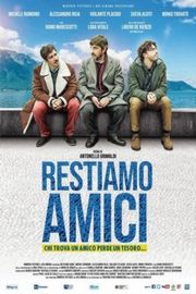 我们做朋友吧 - Restiamo amici 2019 