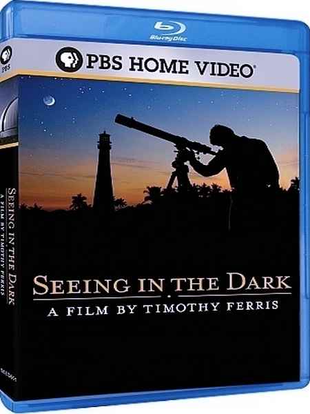 黑夜遥望 - Seeing in the Dark 2007 