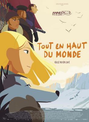 漫漫北寻路/勇闯极地 TOUT EN HAUT DU MONDE (2015) 豆瓣8.2 