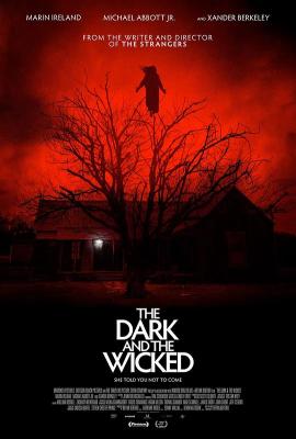 黑暗与邪恶 THE DARK AND THE WICKED (2020) 豆瓣5.8 