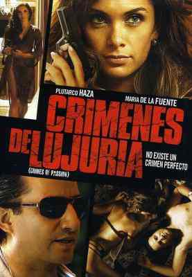 激情之罪/欲望罪行 CRIMENES DE LUJURIA (2011) 豆瓣5.1 