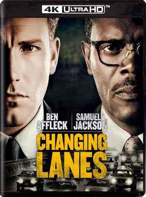 4K UHD 变线人生/连锁导火线 CHANGING LANES (2002)  豆瓣6.8 