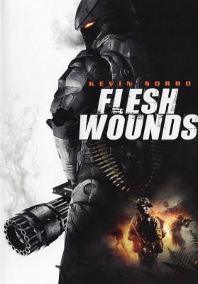 肉体创伤/精英中队 FLESH WOUNDS‎ (2011)  