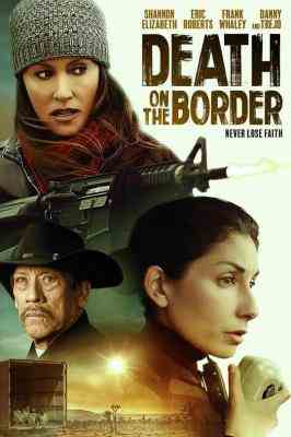 边境上的死亡 DEATH ON THE BORDER‎ (2023) 高清版 